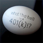 Egg with text What the hell is a 401k