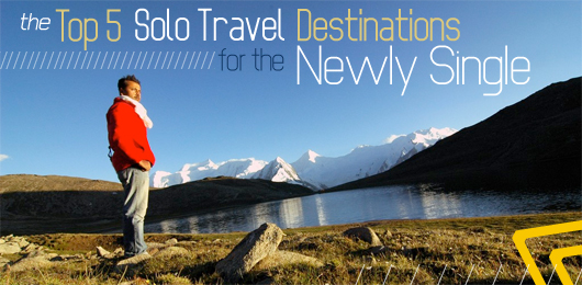 The Top 5 Solo Travel Destinations for the Newly Single