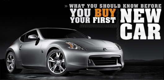 What You Should Know Before You Buy Your First New Car