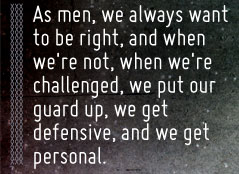 Article quote - we get defensive and we get personal