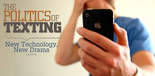 The Politics of Texting: New Technology, New Drama