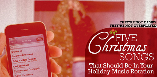 Five Christmas Songs That Should Be in Your Holiday Music Rotation