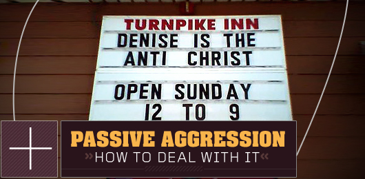 Passive Aggression: How to Deal With It