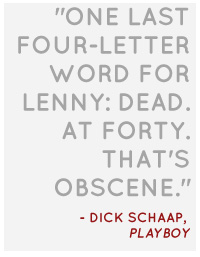 Text - Four letter word for lenny: dead at orty. Thats obscene