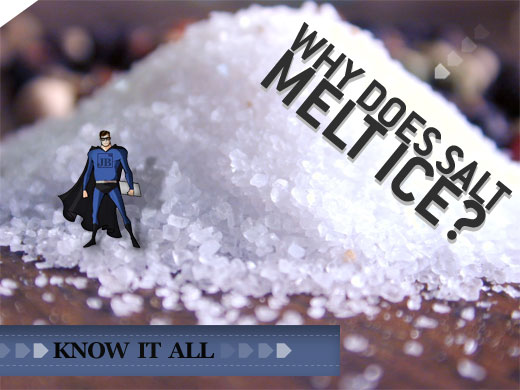 Know It All: Why Does Salt Melt Ice?