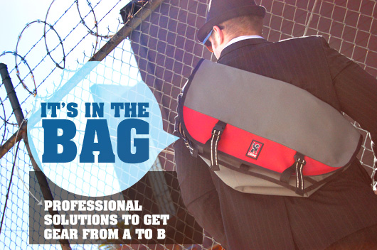 It’s In the Bag: Professional Solutions to Get Gear from A to B