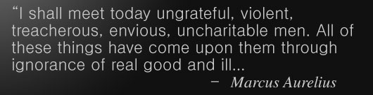 Marcus Aurelius quote - I shall meet today ungrateful men