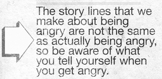 Article Text - The story lines that we make about being angry