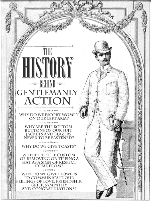The History Behind Gentlemanly Action