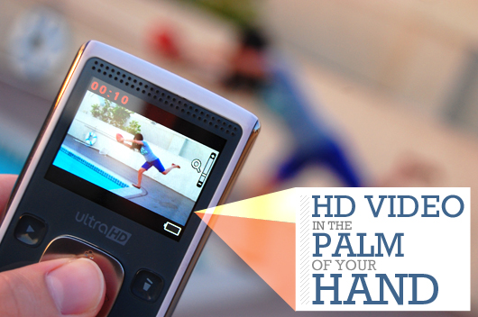 HD Video in the Palm of Your Hand