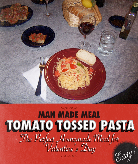 The Man-Menu: Tomato Tossed Pasta