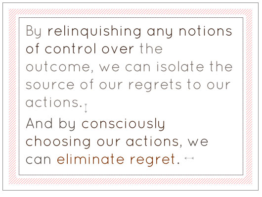 Article text - Choosing our actions, we can eliminate regret