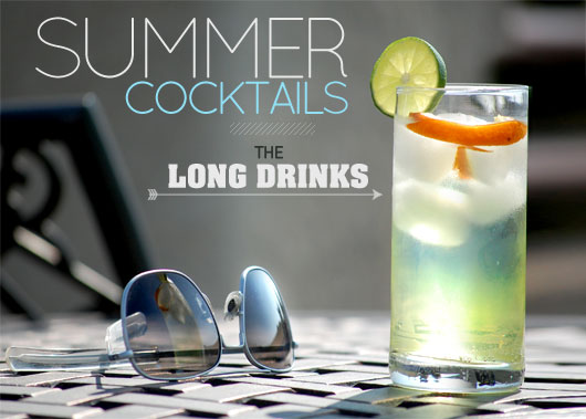 Summer Cocktails – The Long Drinks