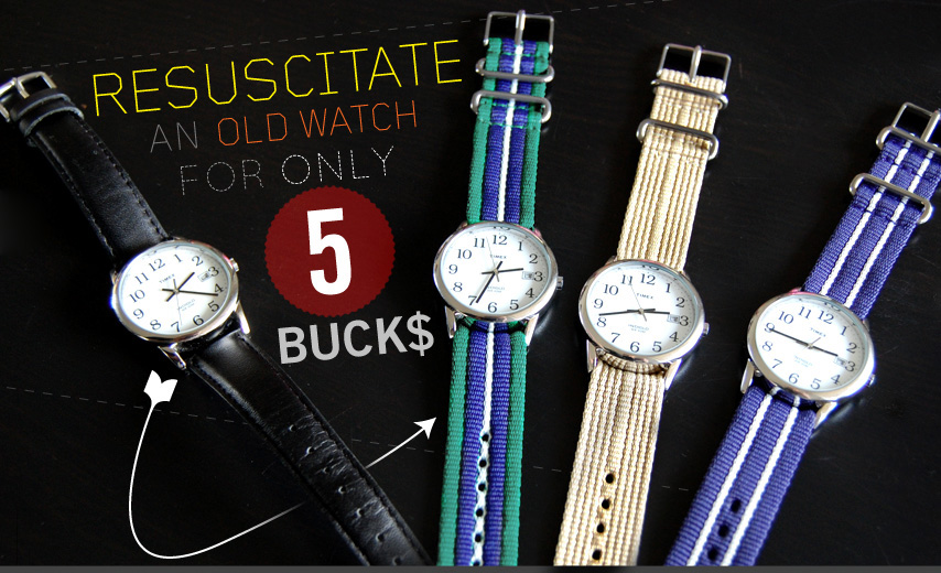Resuscitate an old watch for only $5 - watches with nato straps