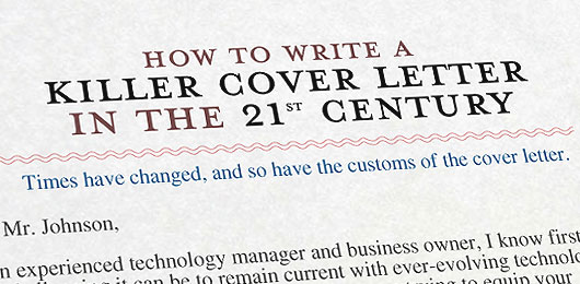 How to Write a Killer Cover Letter in the 21st Century