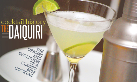 The Daiquiri: The Origins and Evolution of a Classic Rum Cocktail