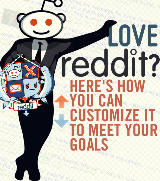 Love Reddit? Here’s How You Can Customize It to Meet Your Goals