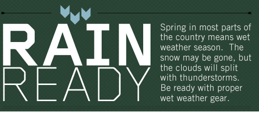 Rain Ready: Options for the Wet Weather Months