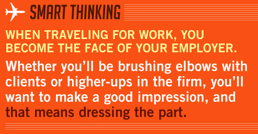 Article Quote Inset - When traveling for work, you become the face of your employer
