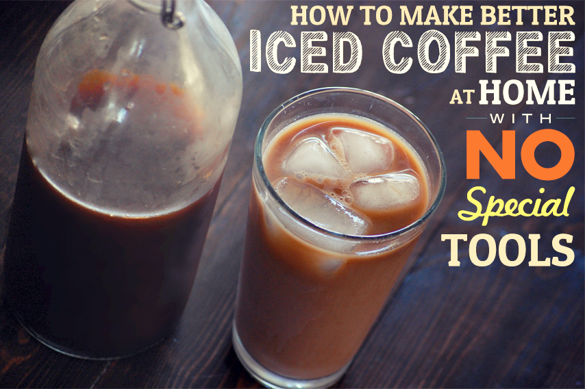 How to make better iced coffee at home with no special tools