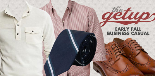 The Getup: Early Fall Business Casual