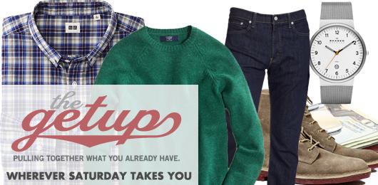 The Getup: Wherever Saturday Takes You