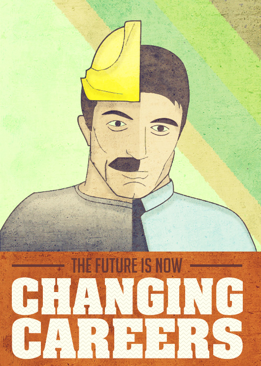 The Future is Now: Changing Careers