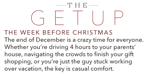 The Getup: The Week Before Christmas