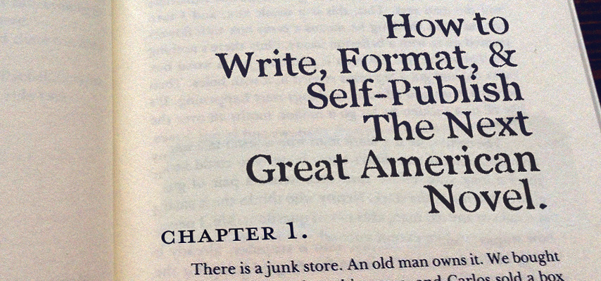 How to write, format, and self-publish the next Great American Novel