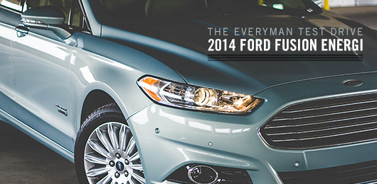 The Everyman Test Drive: 2014 Ford Fusion Energi