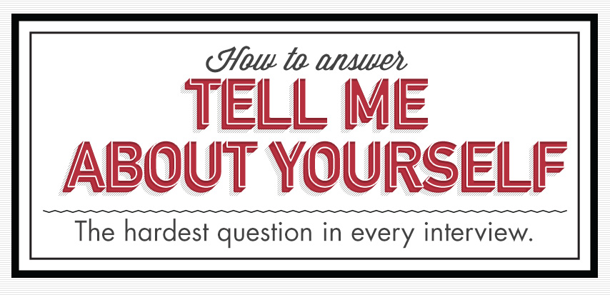 How To Answer Tell Me About Yourself Primer