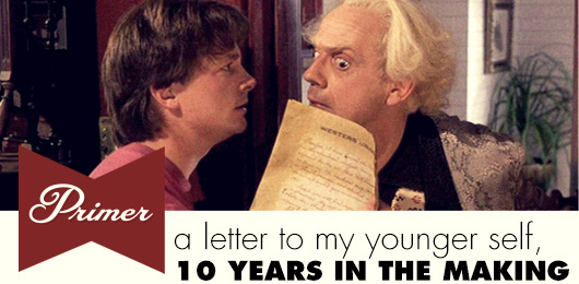 A Letter to My Younger Self: 10 Years in the Making
