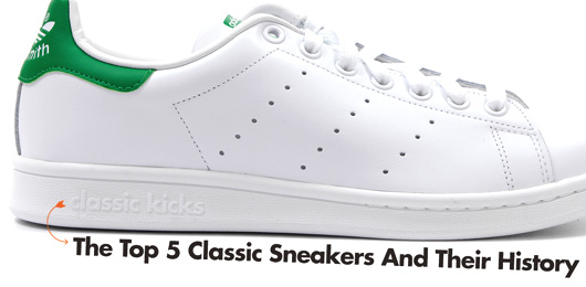 Classic Kicks: The Top 5 Classic Sneakers And Their History