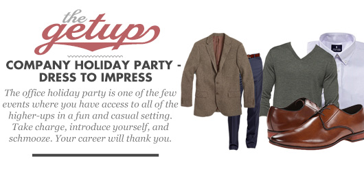 The Getup: Company Holiday Party –  Dress to Impress