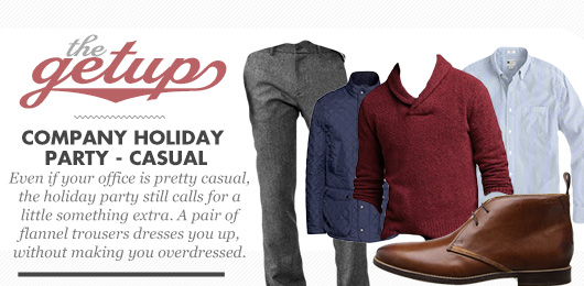 The Getup: Company Holiday Party – Casual