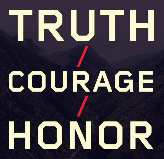 truth courage honor
