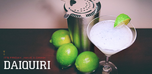It’s Friday … Have a Drink: Daiquiri