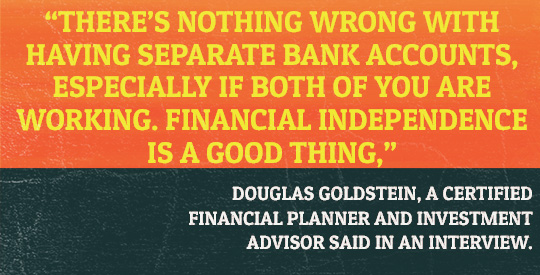 Article inset quote - Theres nothing wrong with having separate bank accounts