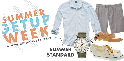Summer Getup Week: Summer Standard