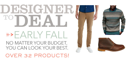 Designer to Deal: Early Fall