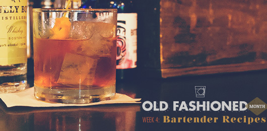 Old Fashioned Month – Week 4 – Bartender Recipes