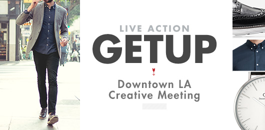Live Action Getup: Downtown LA Creative Meeting