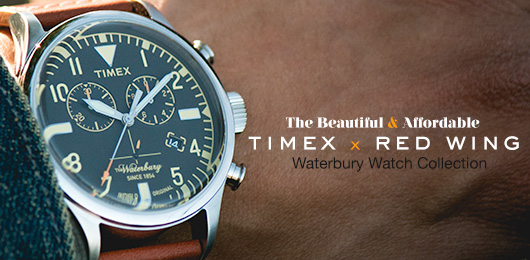 The Beautiful & Affordable Timex x Redwing Waterbury Watch Collection