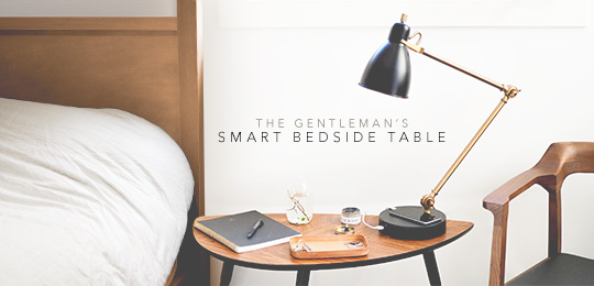 The Gentleman’s Smart Bedside Table