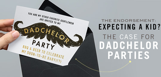 The Endorsement – Expecting a kid? The Case for Dadchelor Parties