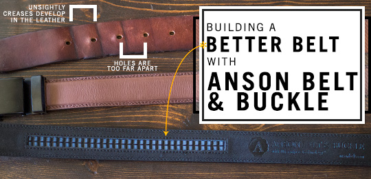 Building a Better Belt with Anson Belt & Buckle