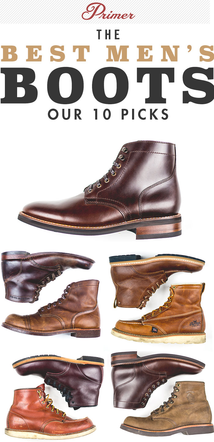 The Best Men's Boots: Primer's 10 Picks