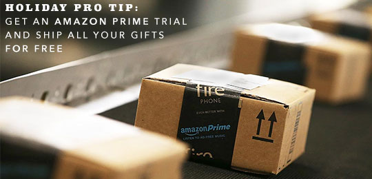 Holiday Pro Tip: Get an Amazon Prime Trial and Ship All Your Gifts for Free
