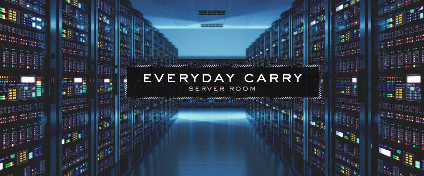 everyday carry server room