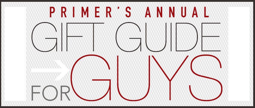 gift guide for guys header 2013